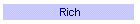 Rich