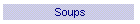 Soups